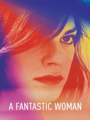 دانلود فیلم A Fantastic Woman