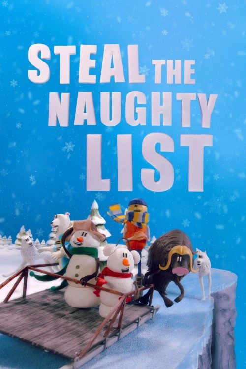 دانلود انیمیشن Steal the Naughty List