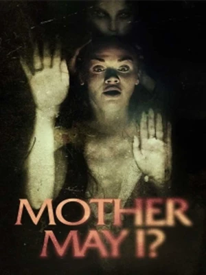 دانلود فیلم Mother, May I?