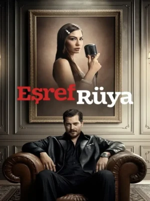 دانلود سریال Esref Rüya